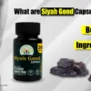 What are Siyah Gond Capsules, Benefits, Uses, and Ingredients