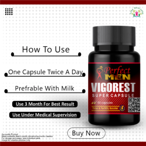 How to Use Perfect Men Vigorest Super Capsule