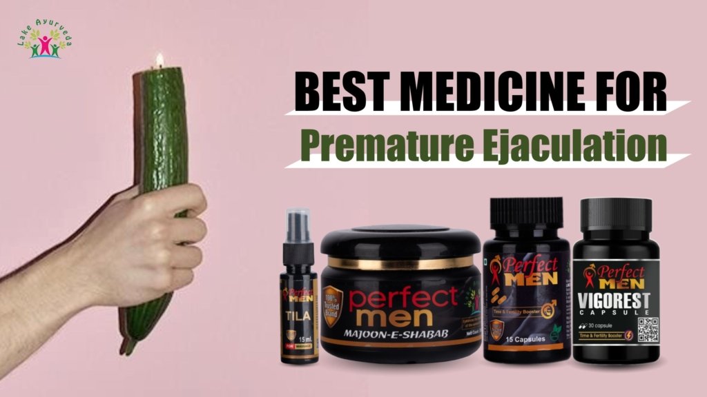 Best Medicine for Premature Ejaculation
